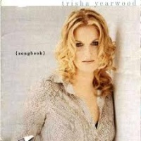 Trisha Yearwood - Songbook - A Collection Of Hits